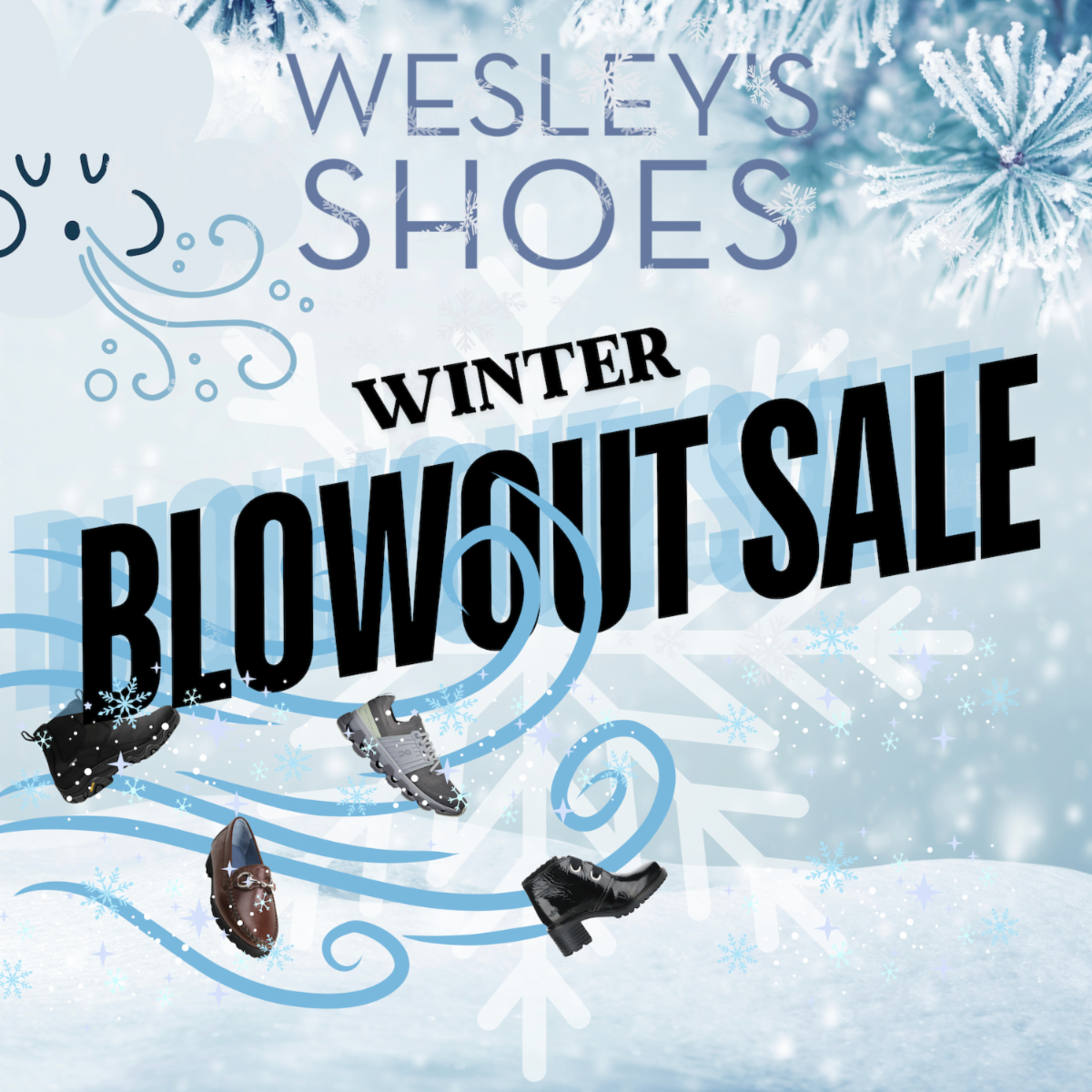 Winter Blow Out Sale